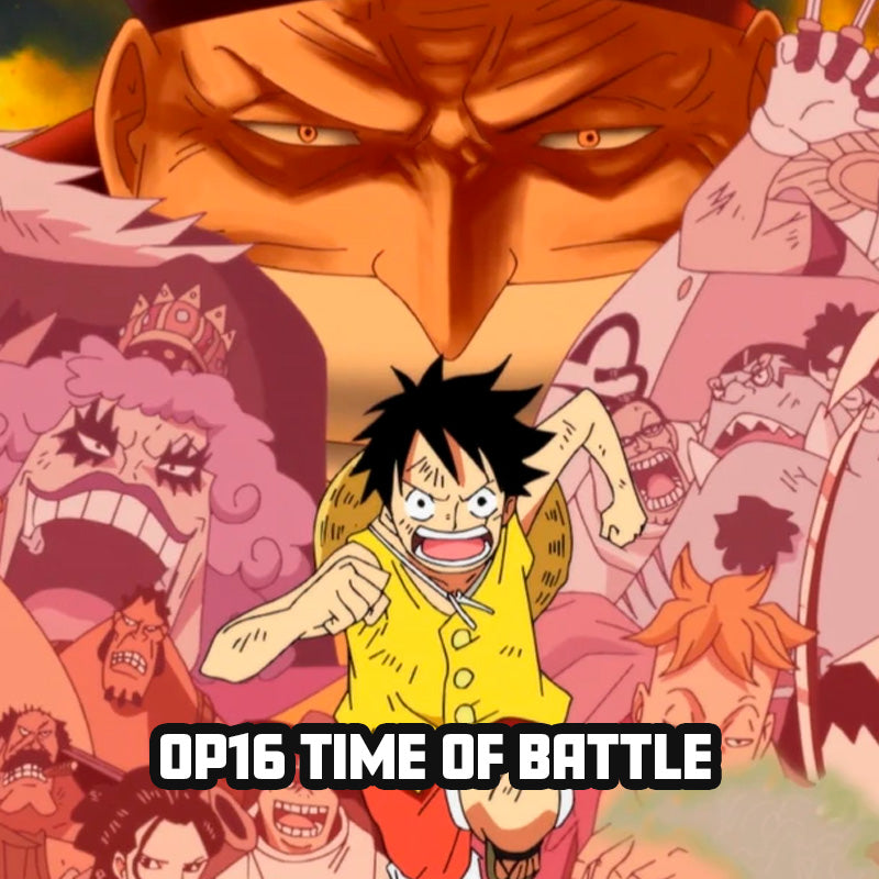 OP16 The Time of Battle